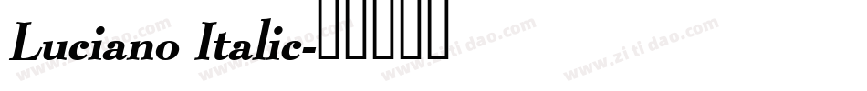 Luciano Italic字体转换